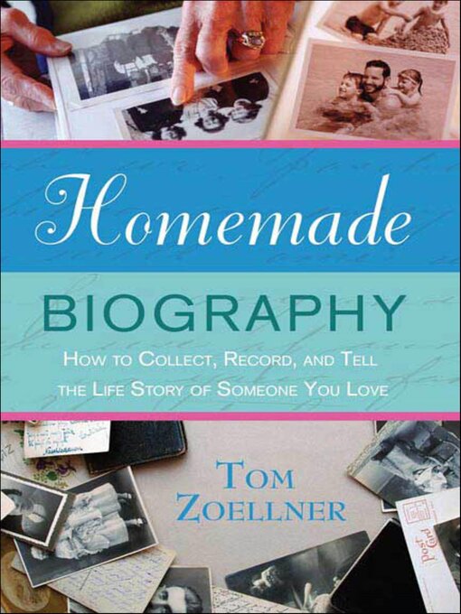 Title details for Homemade Biography by Tom Zoellner - Available